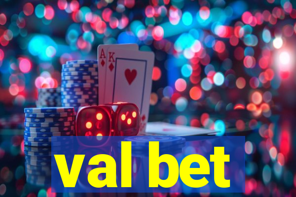 val bet